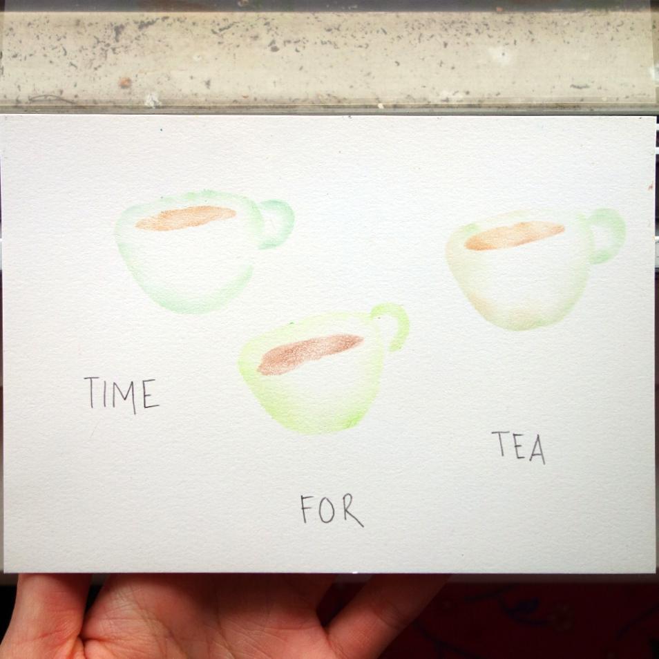 88: A crayon-smudge painting of three teacups. Words read: Time for Tea